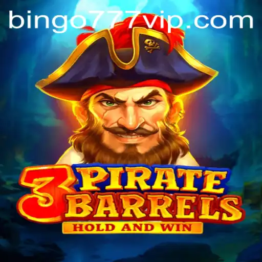 Explore the Exciting World of 3PirateBarrels Bingo777