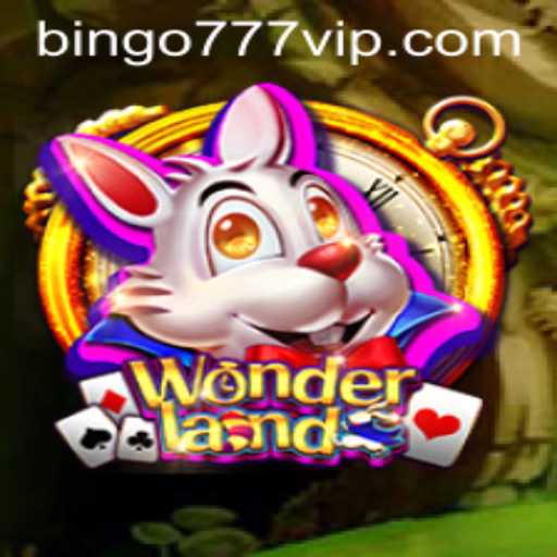 Exploring Wonderland: Immerse Yourself in the Thrilling World of Bingo777